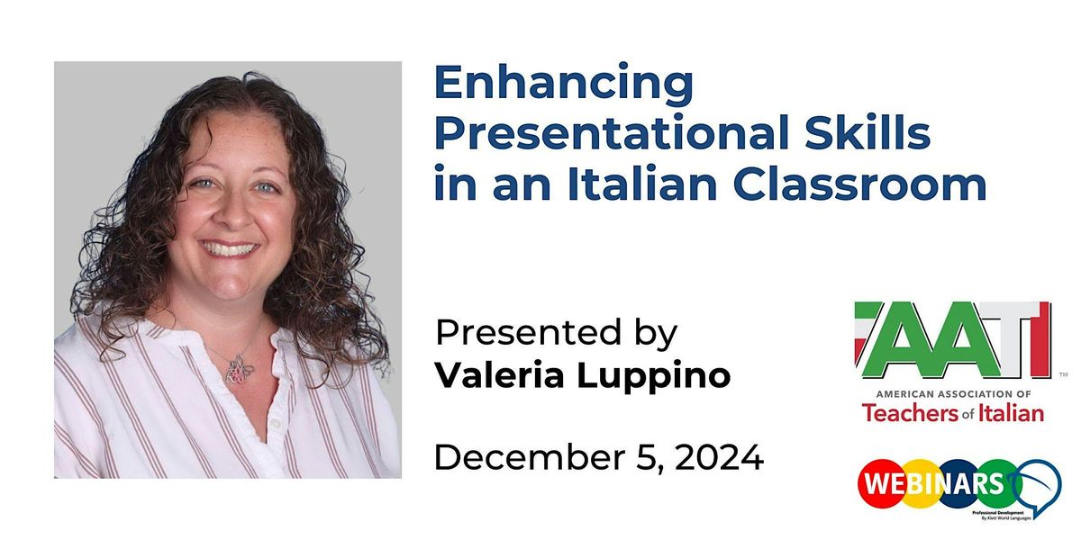 Enhancing Presentational Skills  in an Italian Classroom