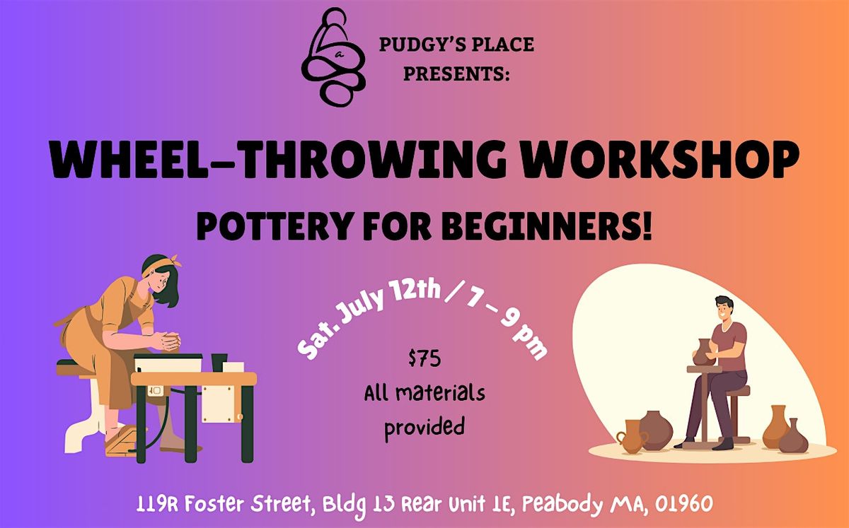 Pottery Workshop - Wheel Throwing! (7\/12 ; 7-9pm)