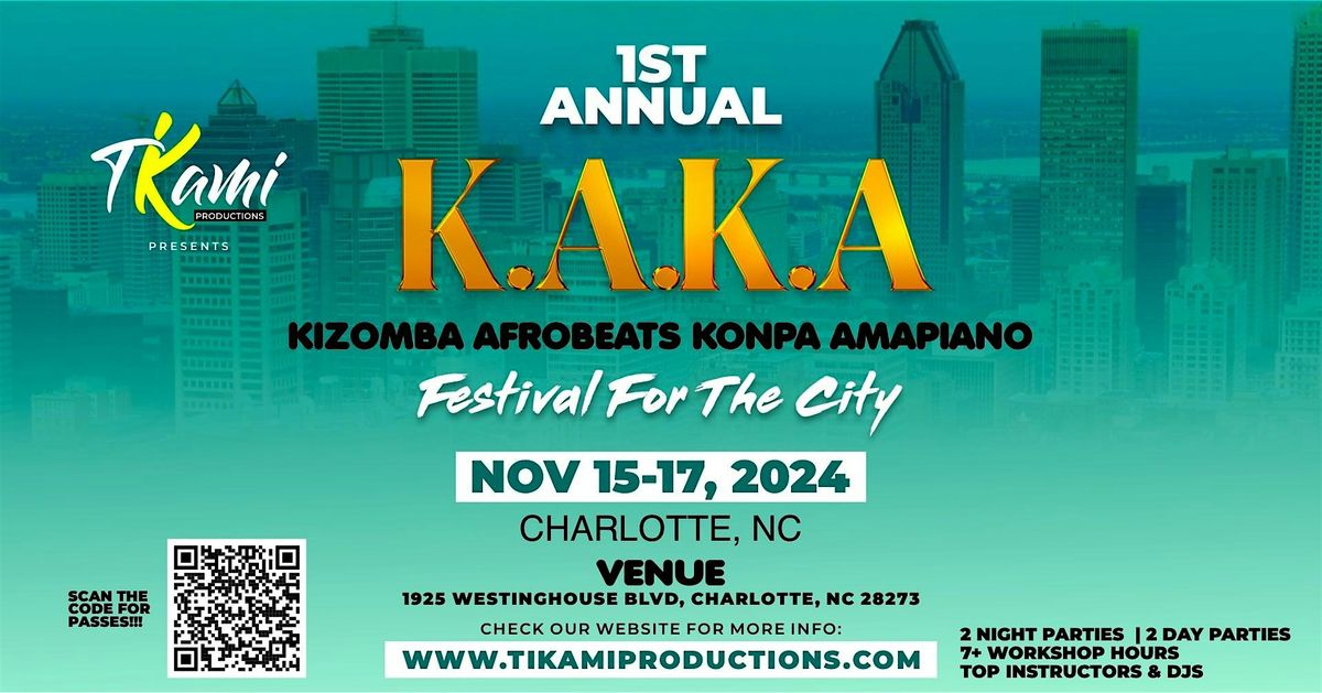 1ST ANNUAL K.A.K.A FESTIVAL IN CHARLOTTE