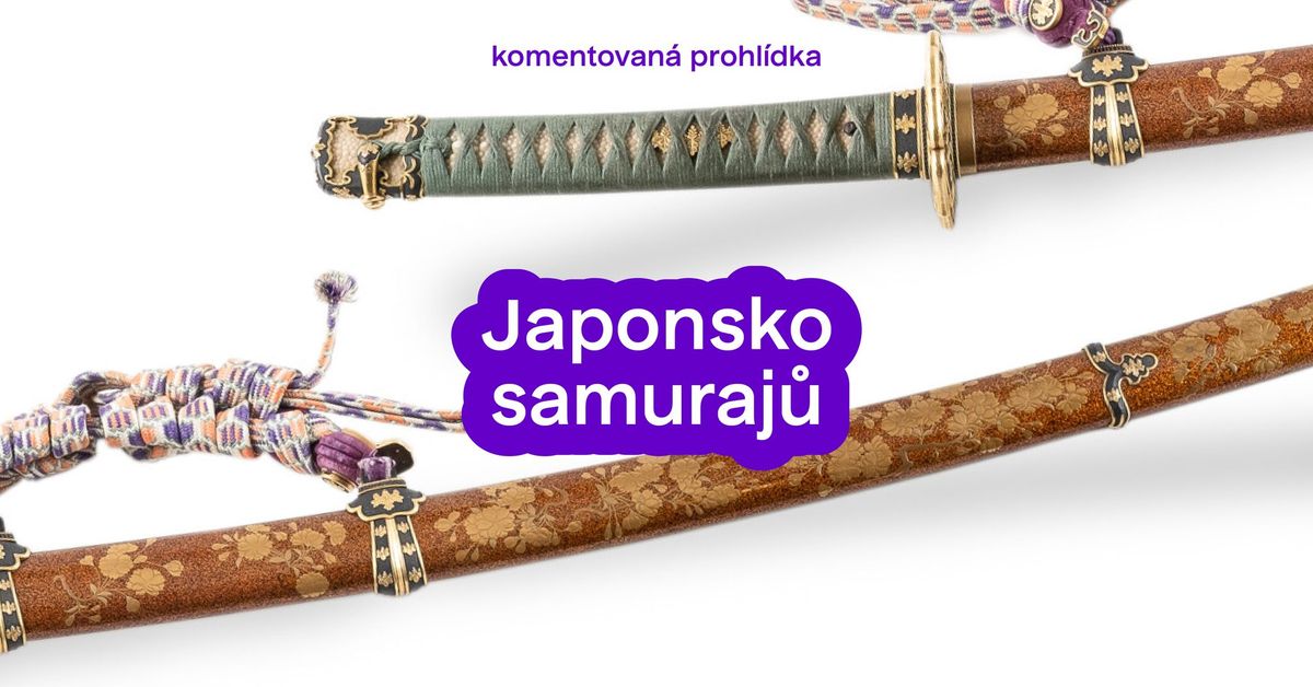 Japonsko samuraj\u016f | Komentovan\u00e1 prohl\u00eddka