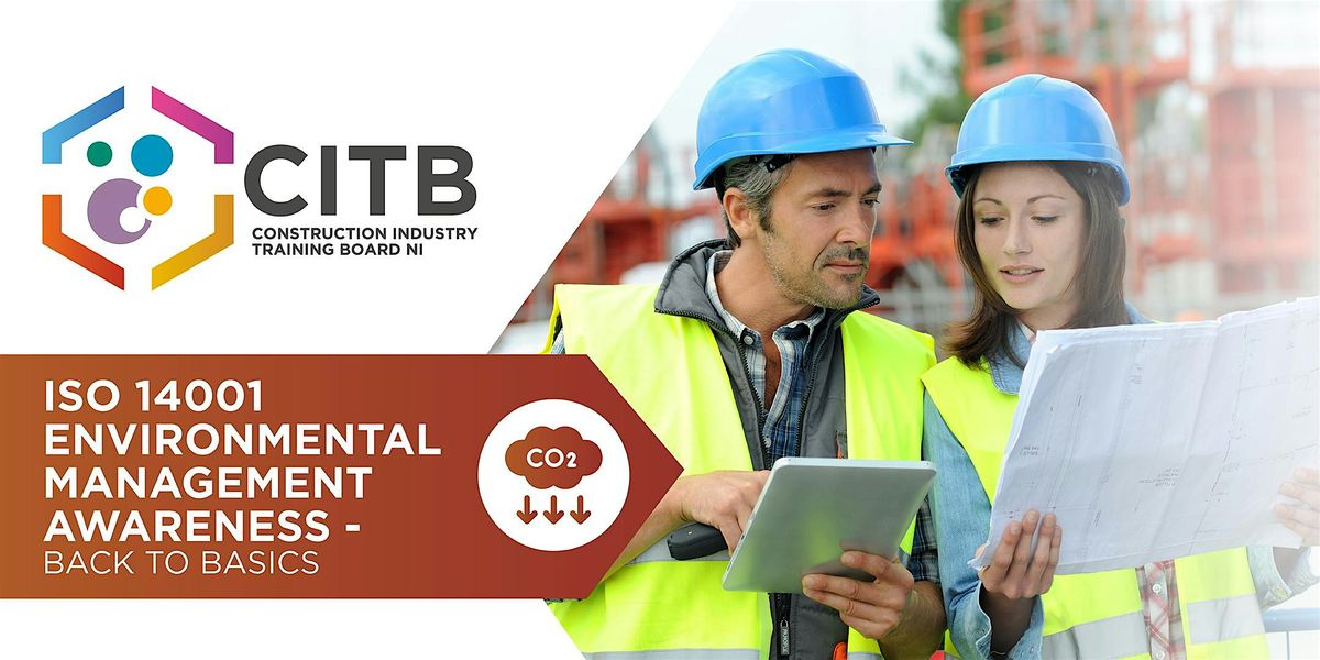 ISO14001 Environmental Management Awareness - Back to Basics