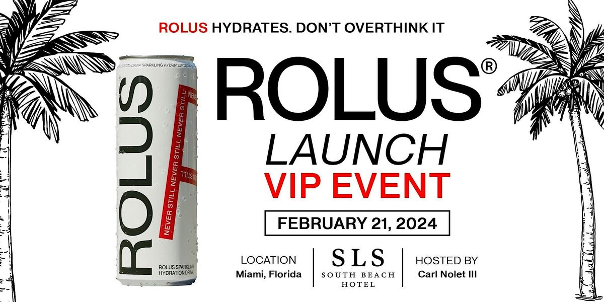 ROLUS VIP Launch Event