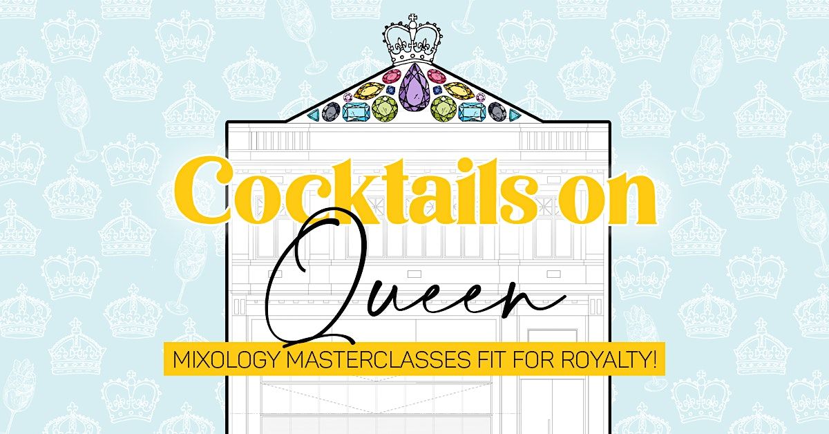 Cocktails on Queen St | 28 January