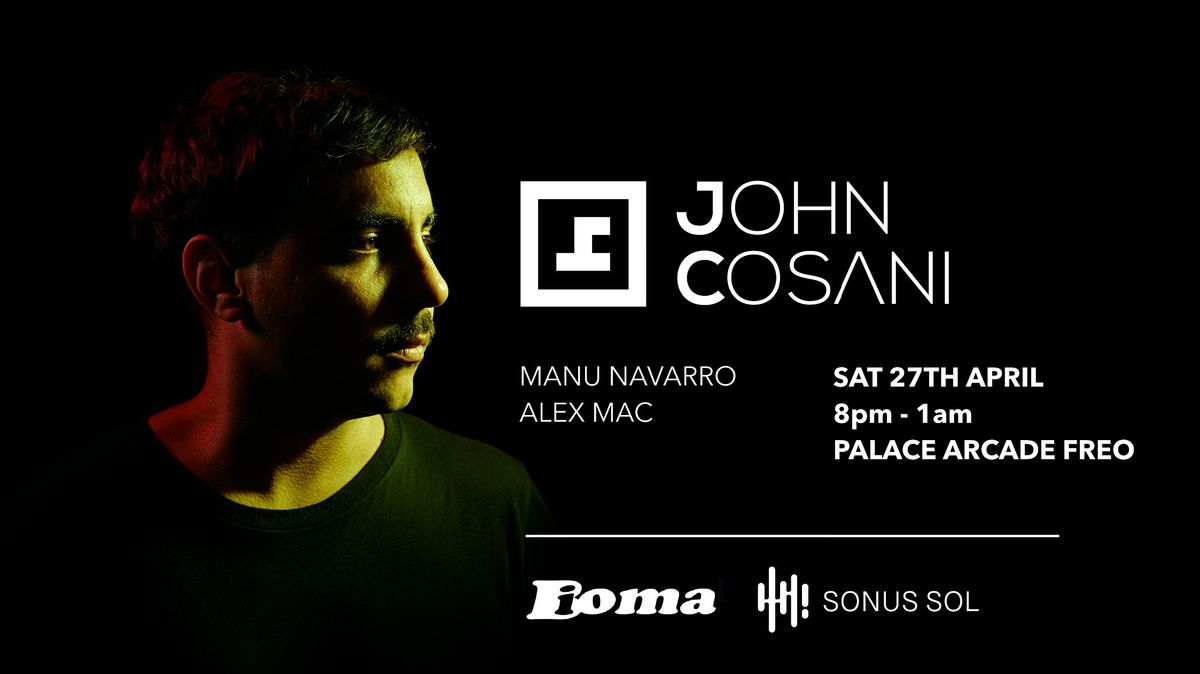 Bioma & Sonus Sol Present John Cosani
