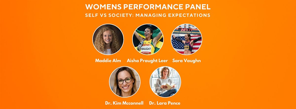 Women's Performance Panel #2: Self vs Society - Managing Expectations