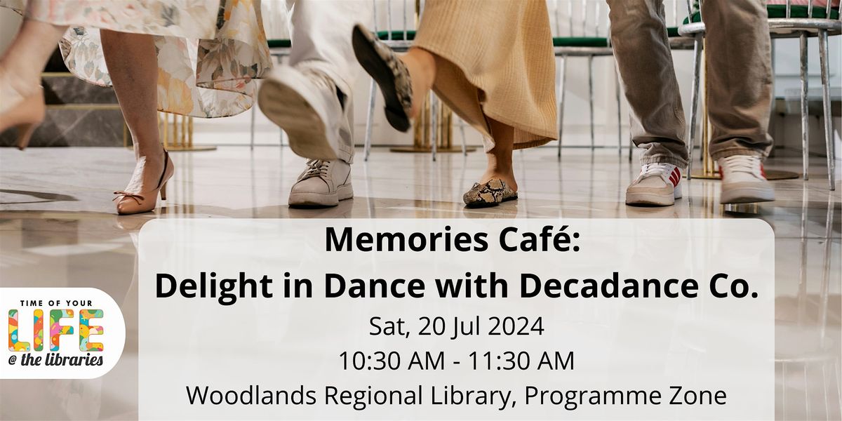 Memories Caf\u00e9: Delight in Dance with Decadance Co.