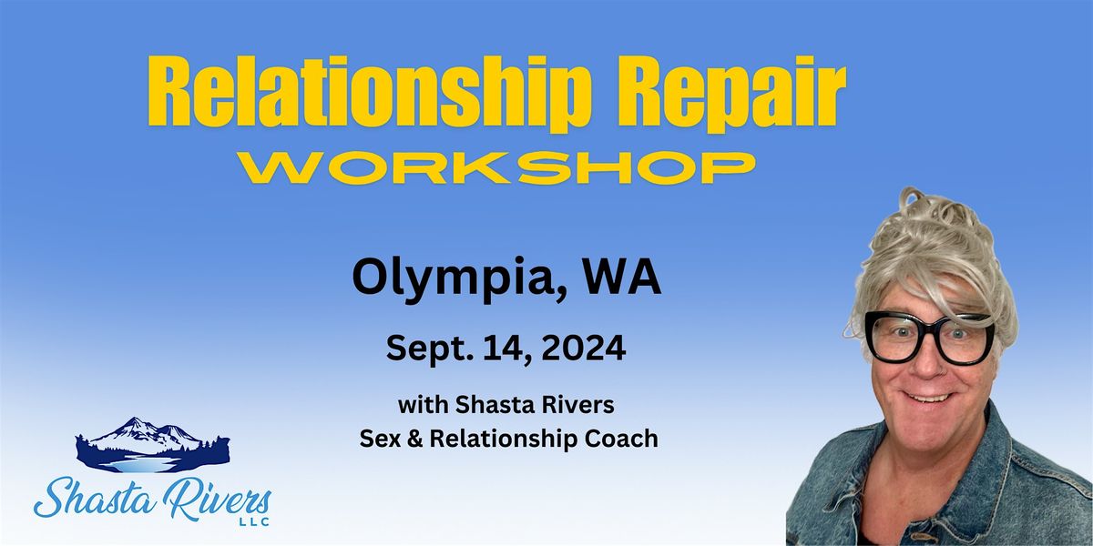 Relationship Repair Workshop