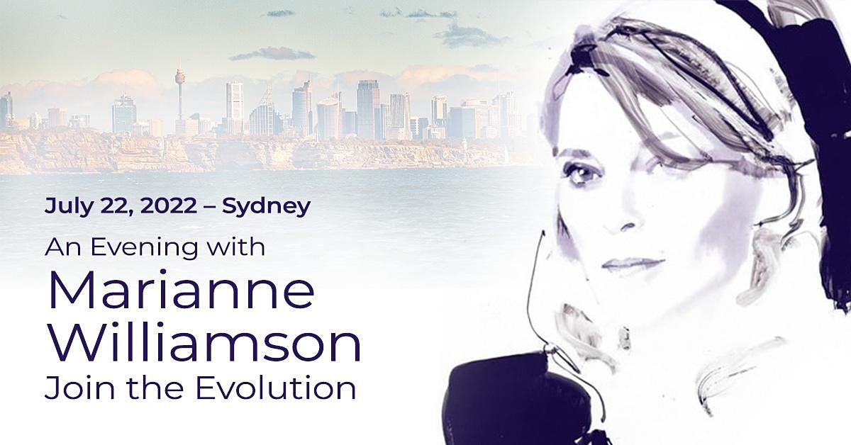 Marianne Williamson Live in Sydney: Evolve Together