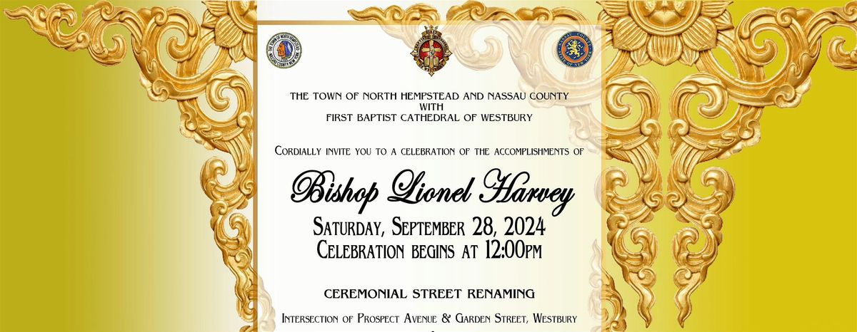 Street Naming Ceremony for Bishop Lionel Harvey, First Baptist Cathedral of Westbury