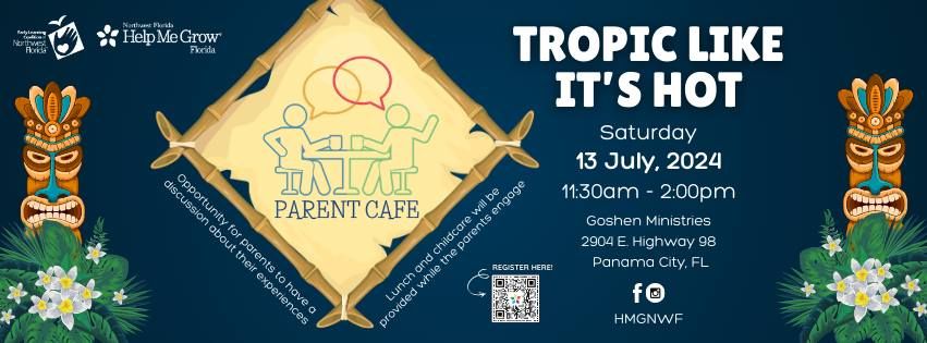 Tropic Like It's Hot Parent Cafe