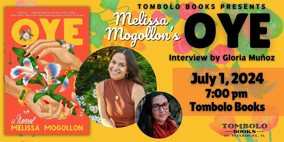 OYE: An Evening with Melissa Mogollon