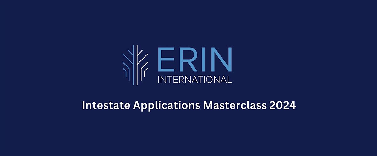 Louth 2024 - Intestate Applications Masterclass