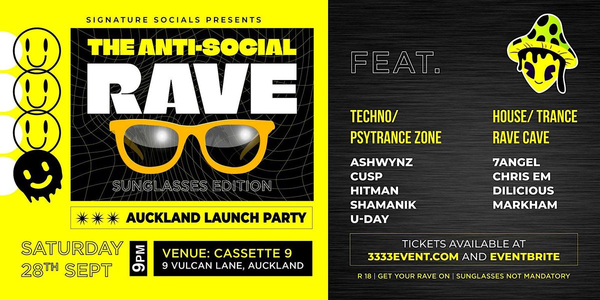 The Anti Social Rave: Auckland Launch Party