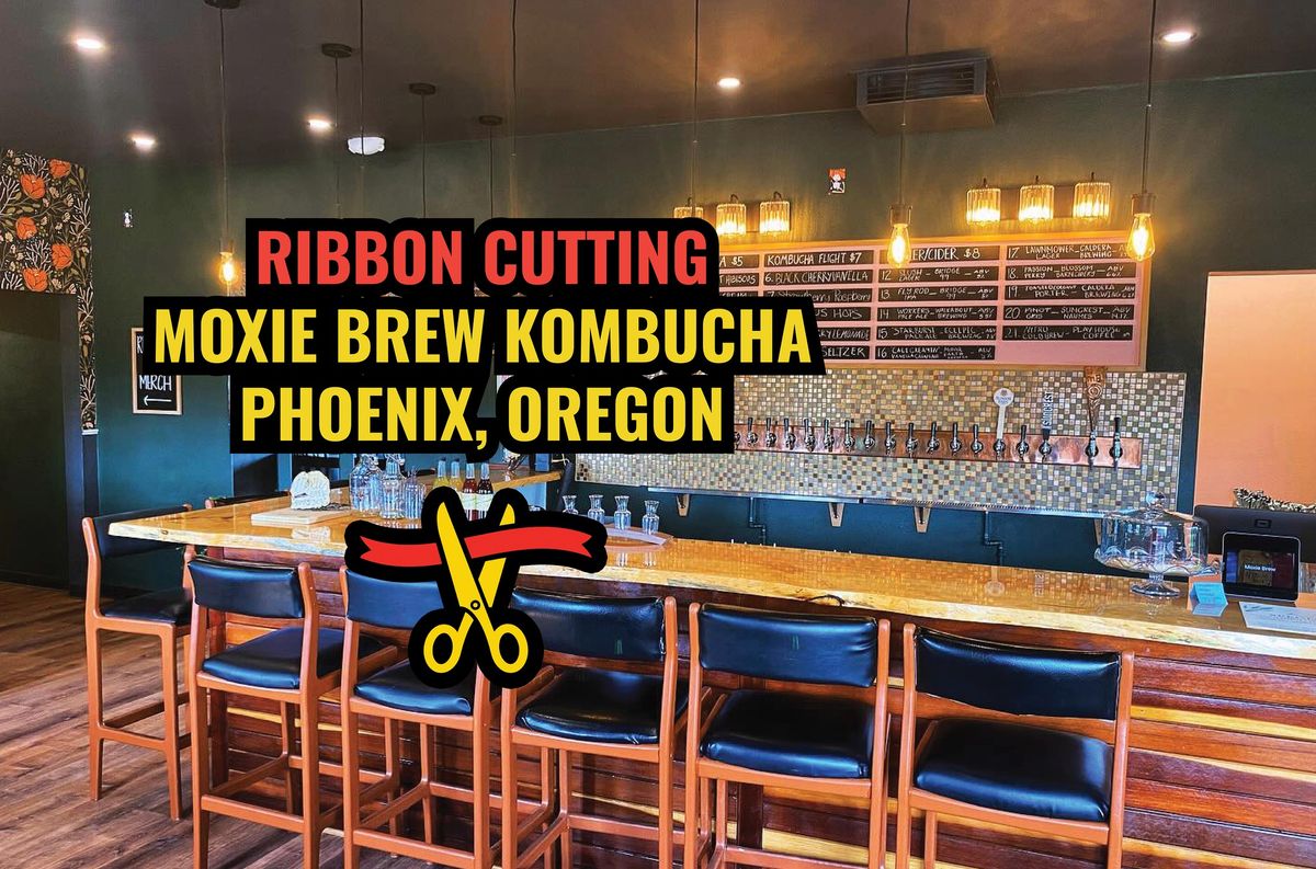 Moxie Brew Kombucha Ribbon Cutting