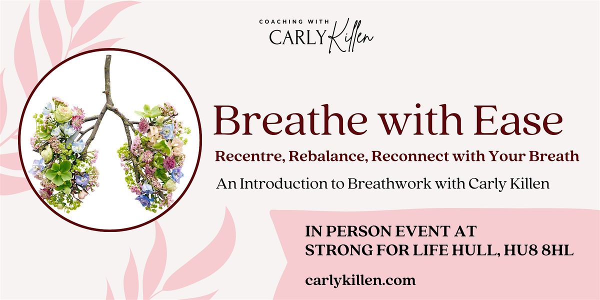 Breathe with Ease: An Introduction to Breathwork