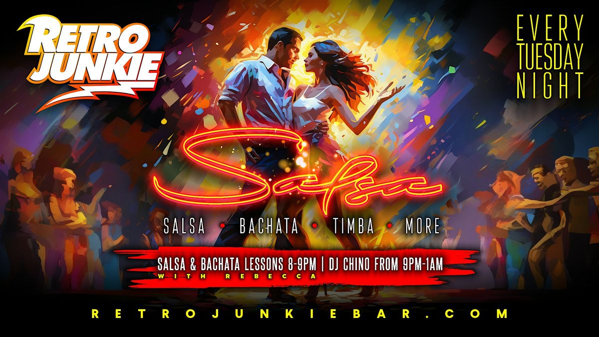 SALSA TUESDAYS @ Retro Junkie! ($10 admission paid at the door)