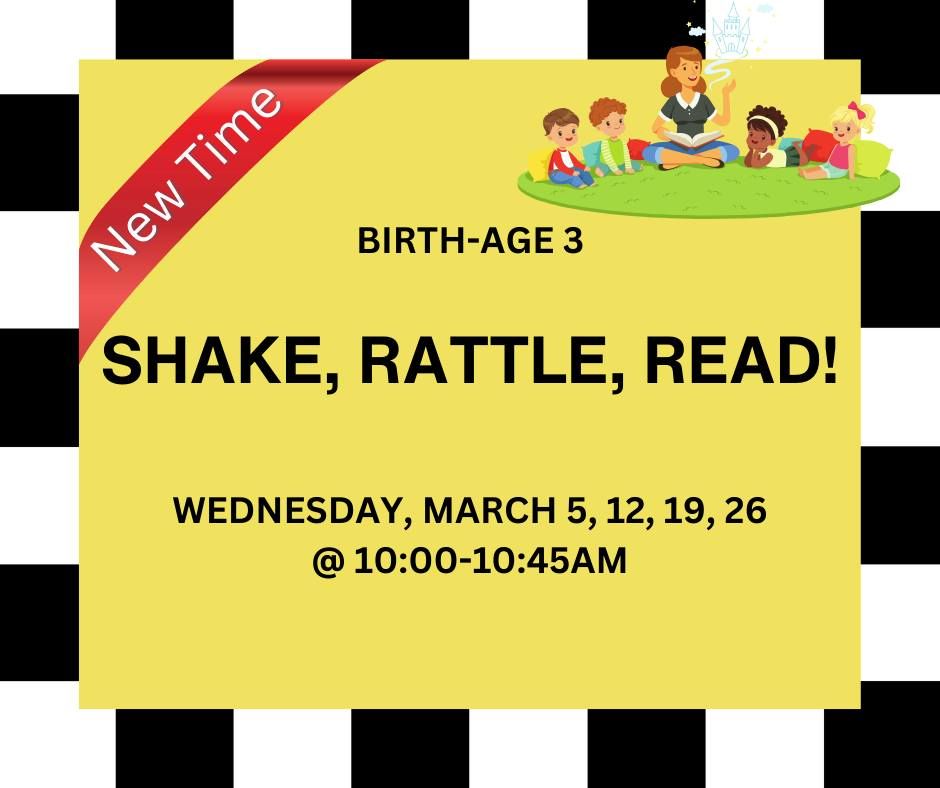 Shake, Rattle, Read! (New Extended Time!)