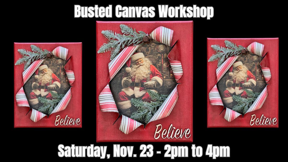 DIY Workshop - Busted Canvas 