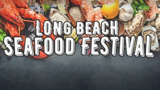 Under 20 Long Beach Seafood Festival Los Angeles California 23 April 2022 Lobster Festival 2022 Long Beach
