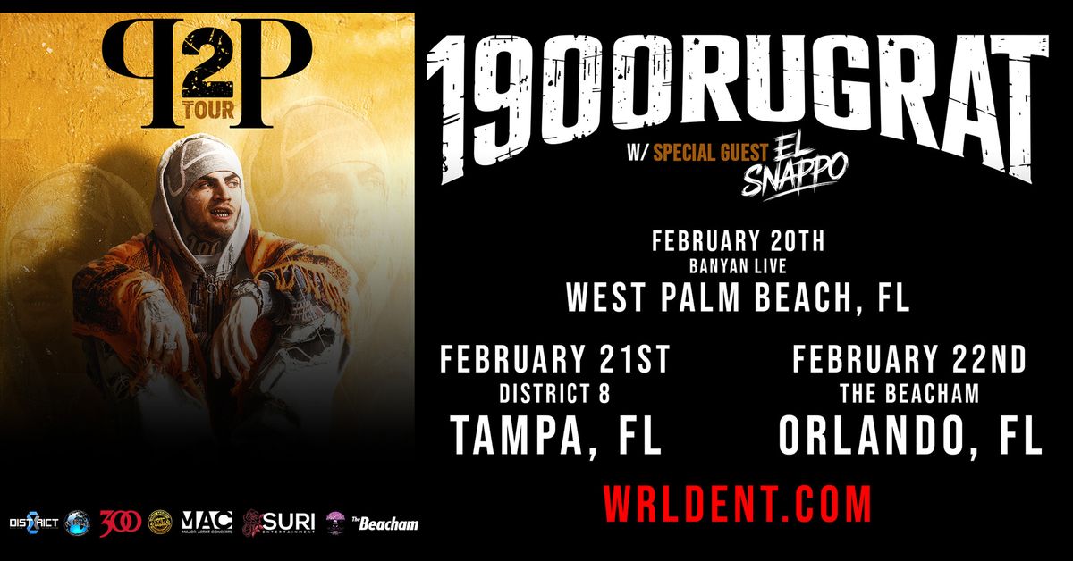 1900Rugrat: P2P Tour \/\/ West Palm Beach, FL \/\/ February 20th \/\/ Banyan Live