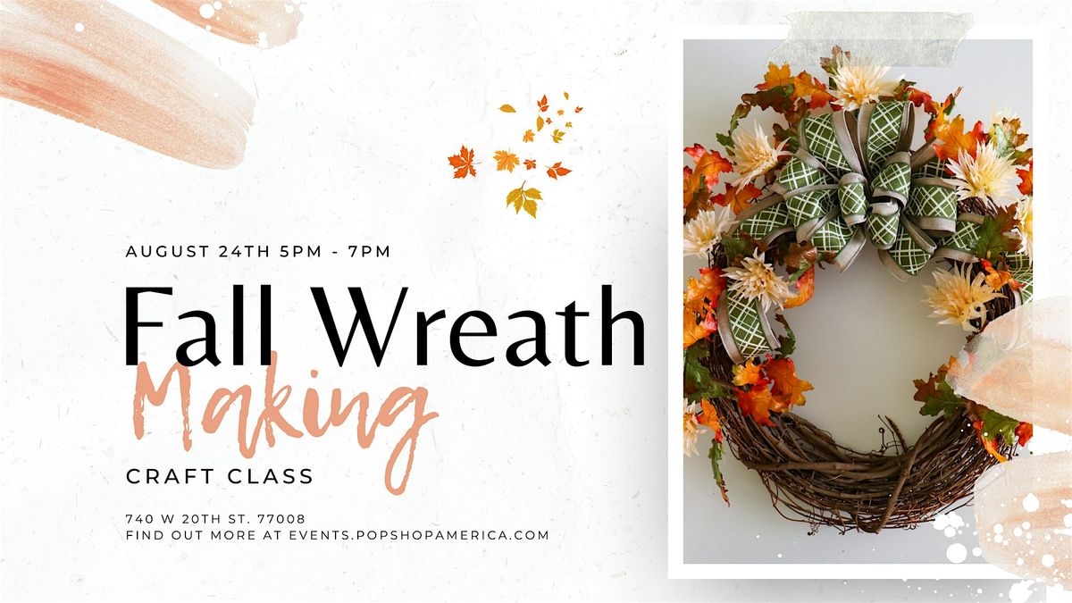 Fall Wreath Making Craft Class