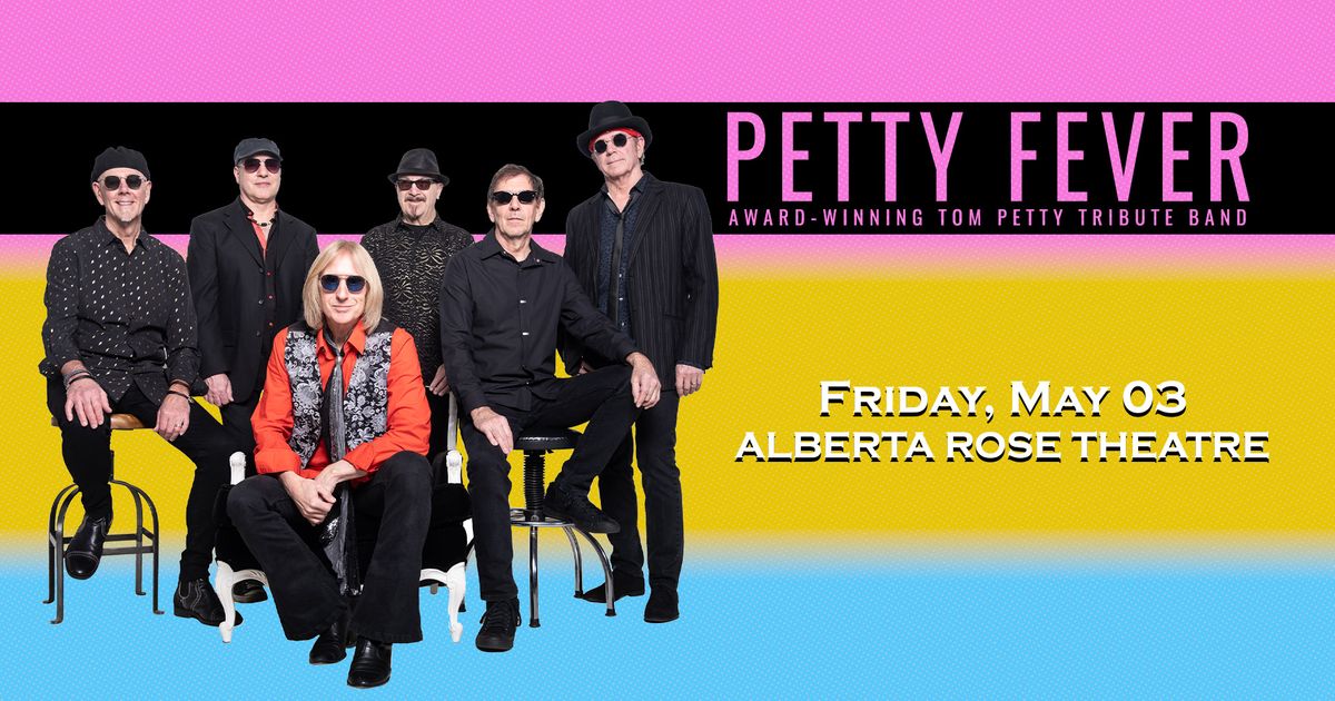 Petty Fever [Tom Petty tribute] at Alberta Rose Theatre