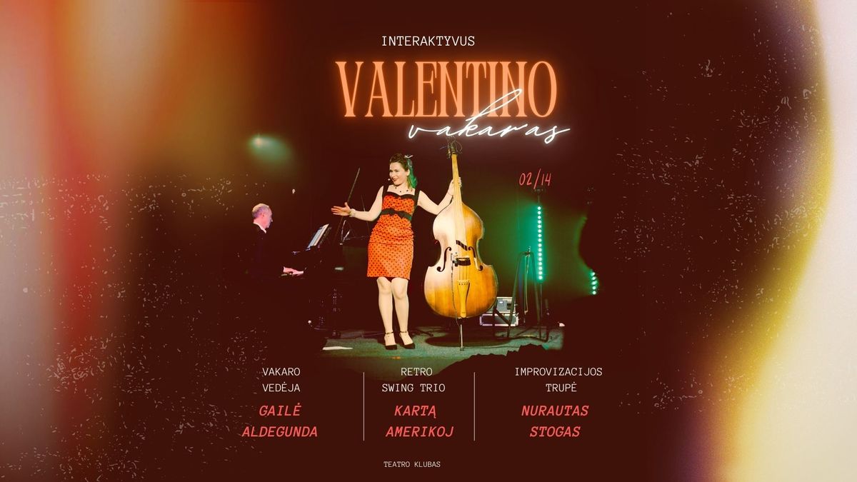 Interaktyvus Valentino vakaras: romanti\u0161kos muzikos ir u\u017ekre\u010dian\u010dio juoko alchemija