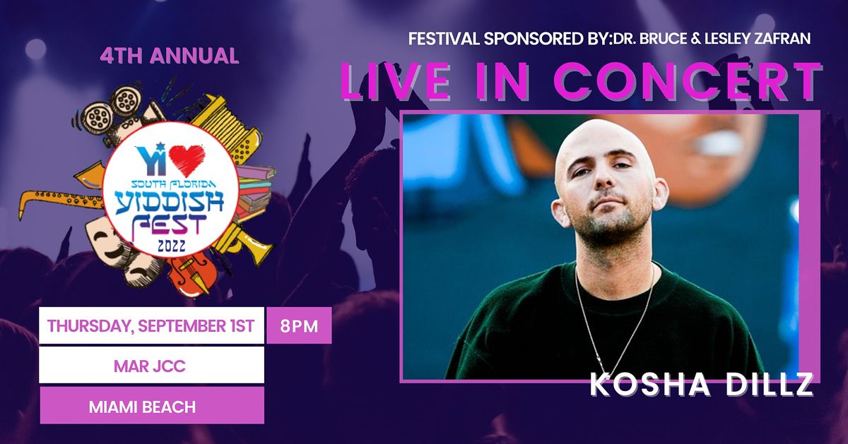 Kosha Dillz Live in Miami Beach- YI Love YiddishFest '22