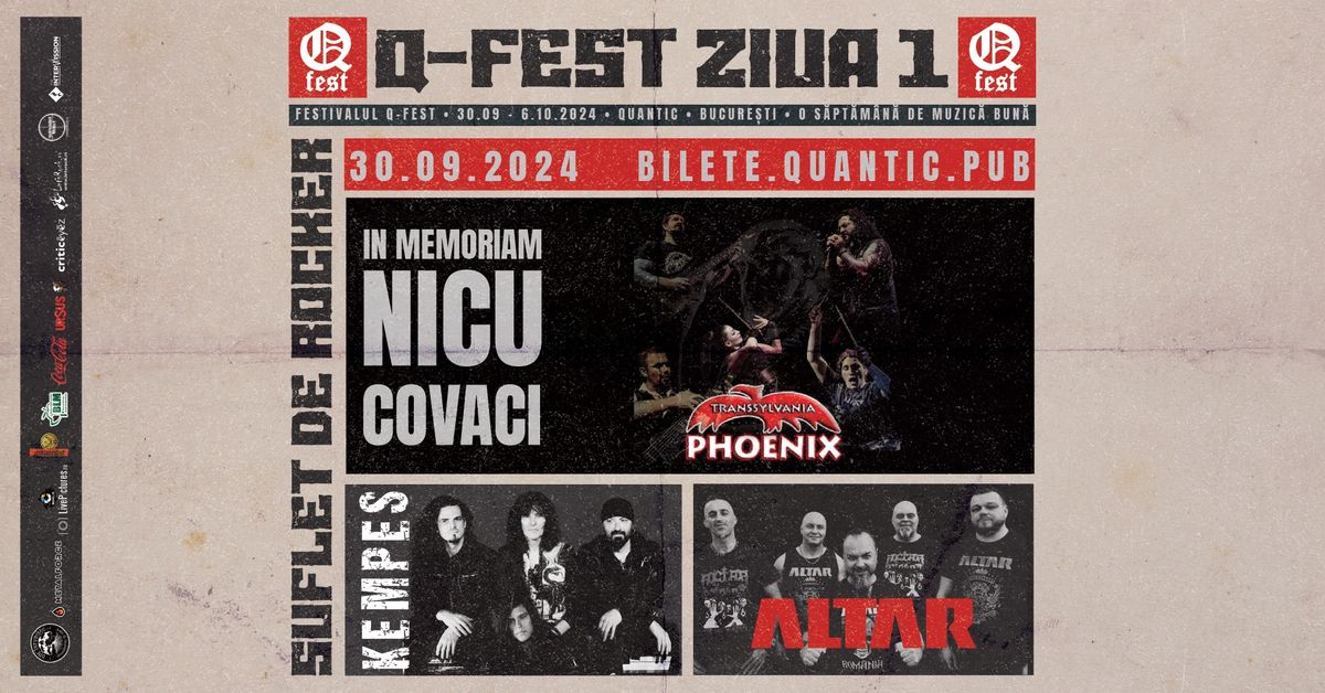 QFest \u2013 Ziua I  \u2013 PHOENIX - IN MEMORIAM NICU COVACI | KEMPES | ALTAR @ Quantic 30.09.2024