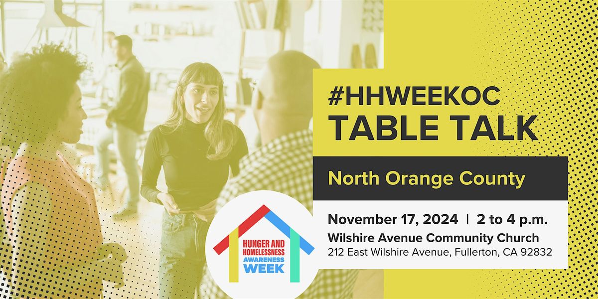 #HHWeekOC Table Talk | North Orange County