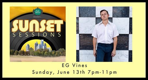 Sunset Sessions Presents EG Vines