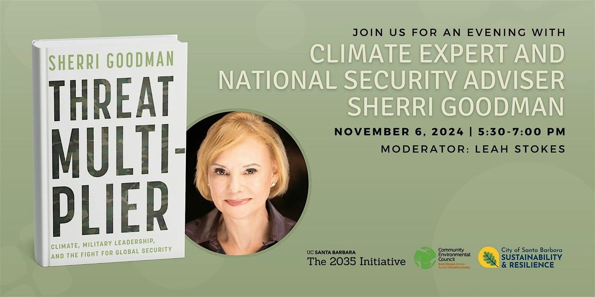 An Evening with Climate Expert and National Security Advisor Sherri Goodman