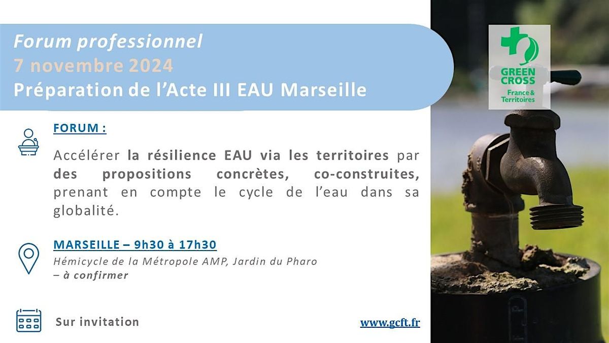 Forum professionnel Pr\u00e9paration de l'Acte III EAU Marseille