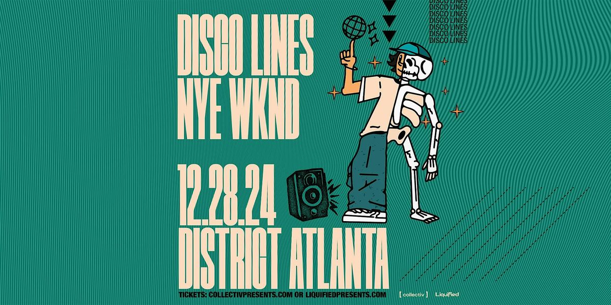 DISCO LINES | Saturday December 28th 2024  | District Atlanta