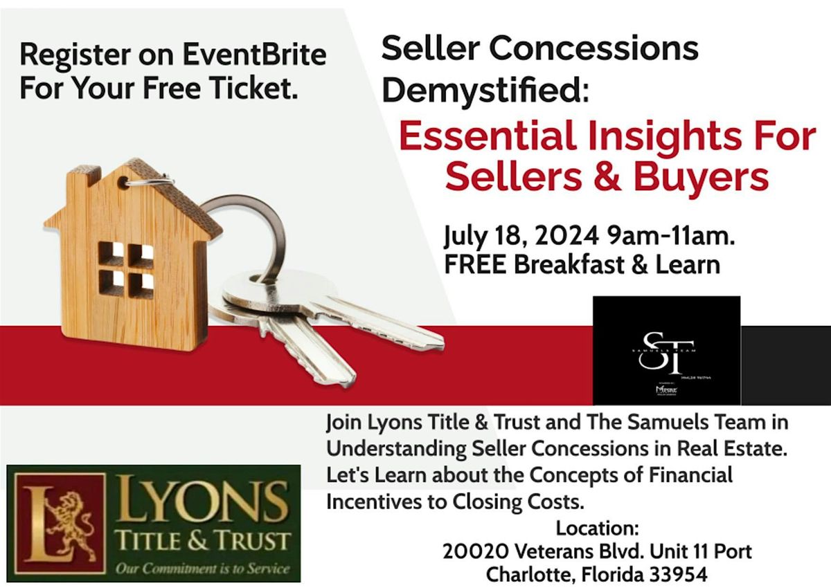 Seller Concessions Demystified: Essential Insights For Sellers & Buyers