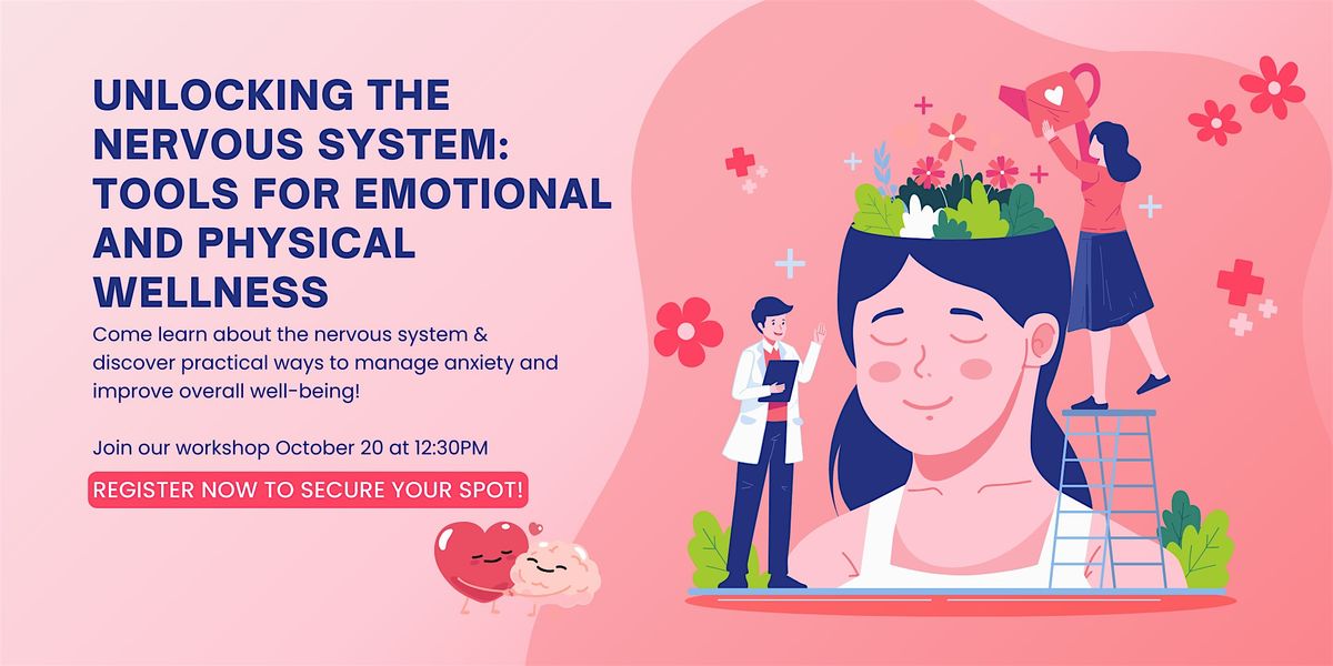 Unlocking the Nervous System: Tools for Emotional and Physical Wellness