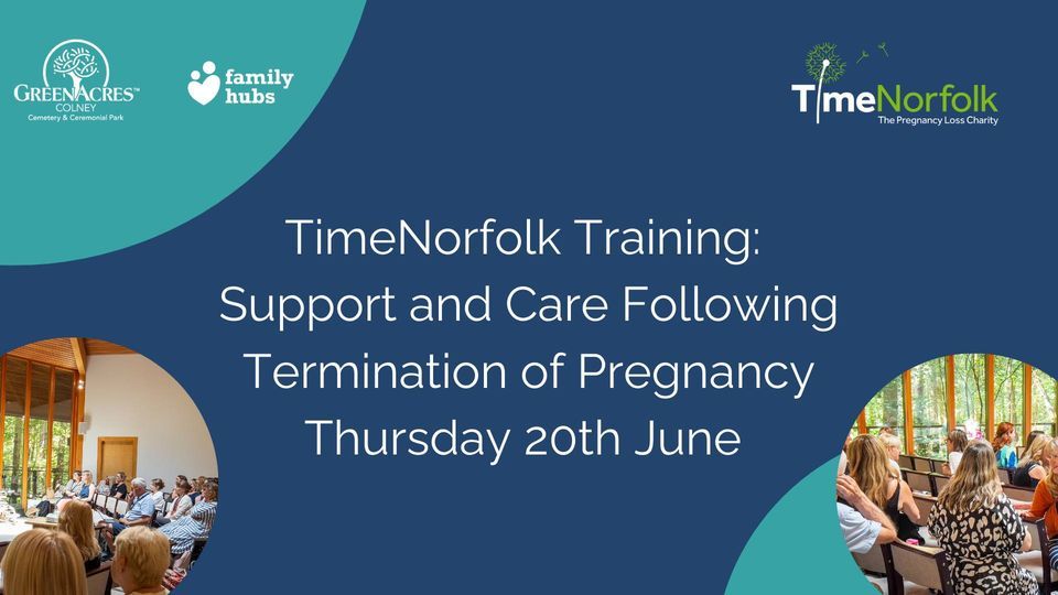 TimeNorfolk Training: Support and Care following Termination of Pregnancy