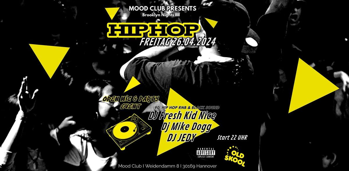 Hip Hop \/ Open Mic \/ Party Event ( Im Mood Club Hannover)