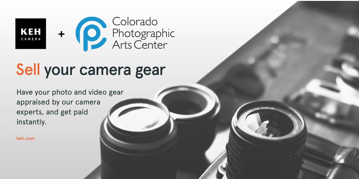Sell your camera gear (free event) at Colorado Photographic Arts Center