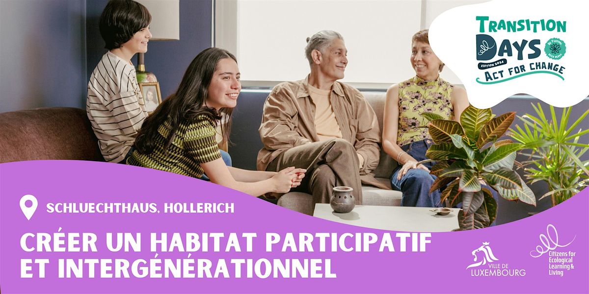 Cr\u00e9er un habitat participatif et interg\u00e9n\u00e9rationnel