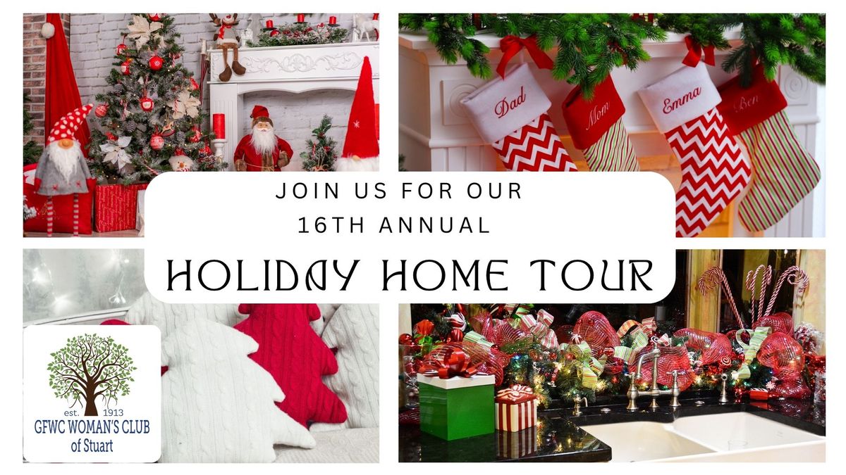 16th Annual Holiday Home Tour