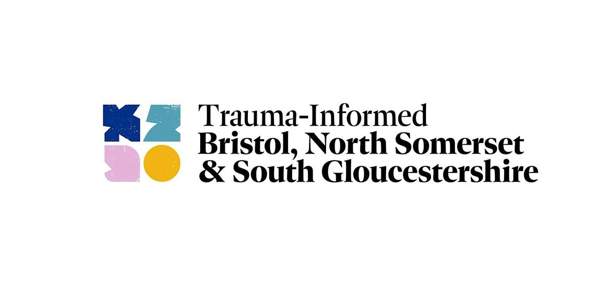 BNSSG Trauma Informed Leadership Event