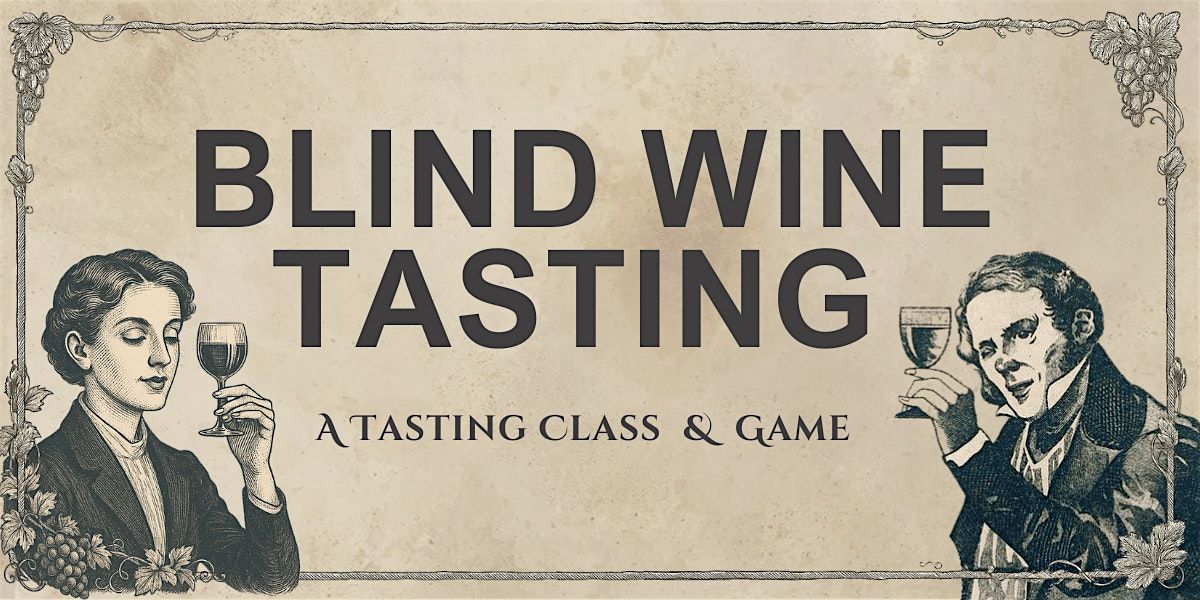 Blind Wine Tasting Class & Game