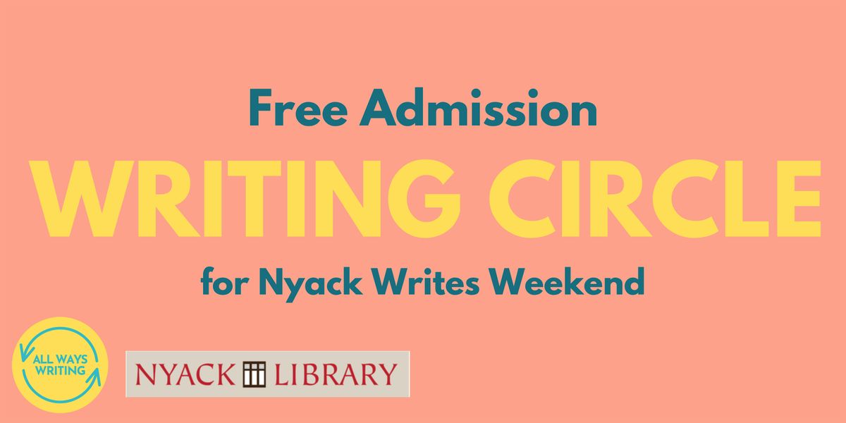 Nyack Writes: All Ways Bonus Free Writing Circle