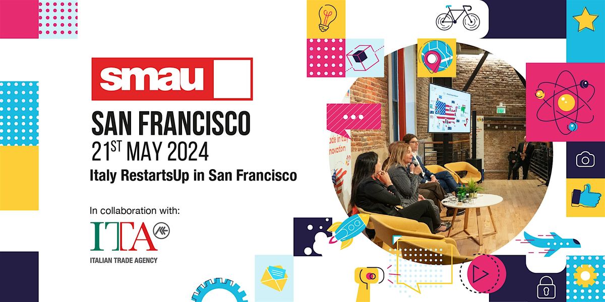 SMAU | Italy RestartsUP in San Francisco 2024