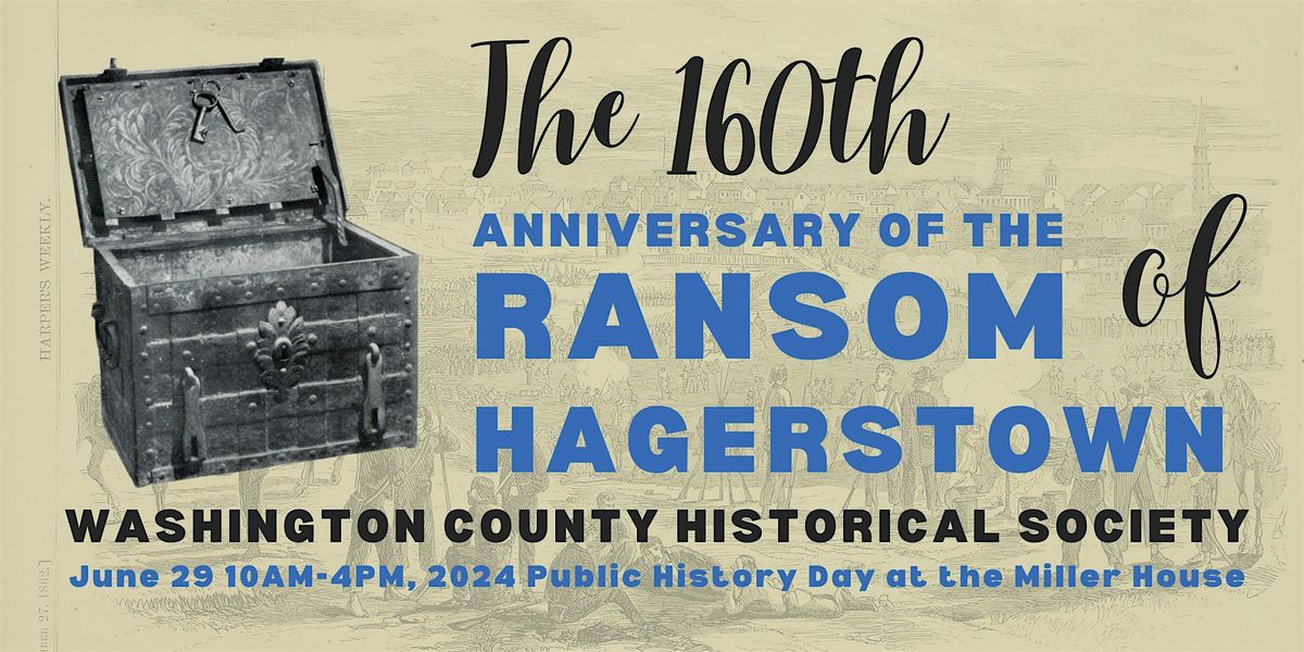 Ransom of Hagerstown Public History Day