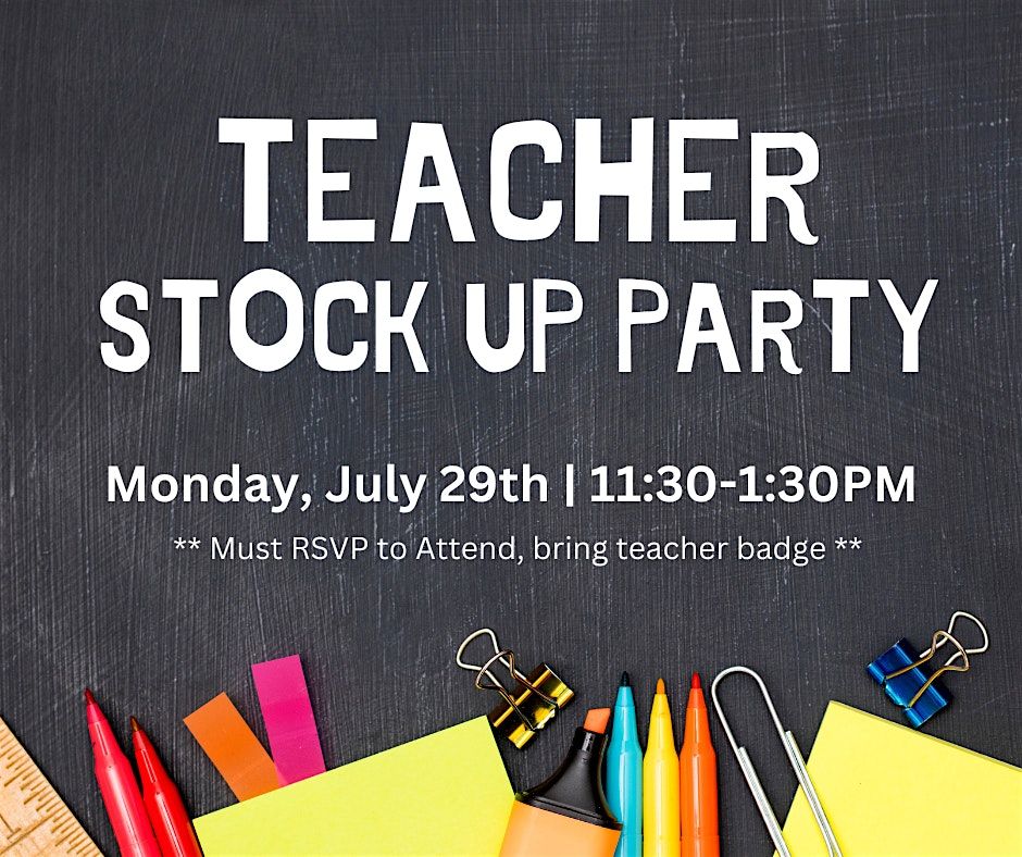 Garland Teacher Stock Up Party