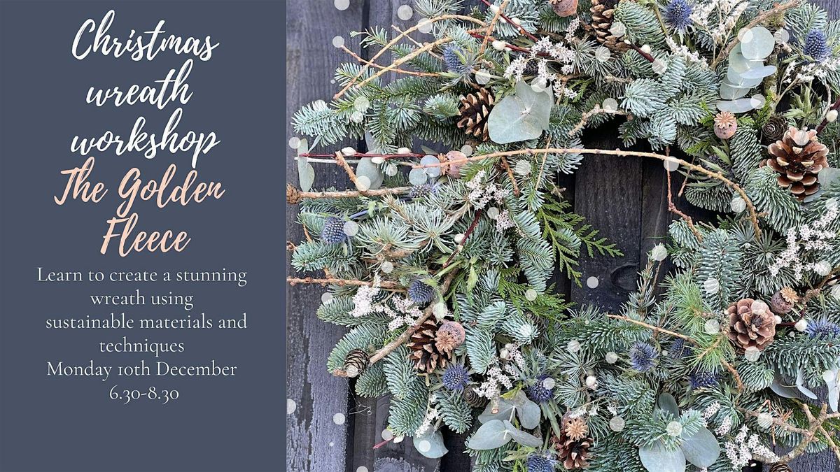 Wreath Making Workshop at The Golden Fleece