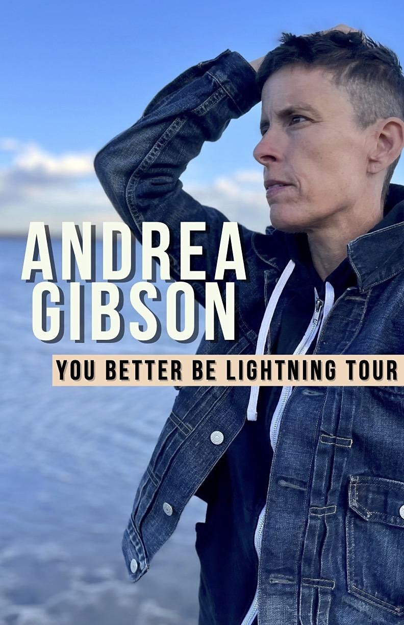 Andrea Gibson's You Better Be Lightning Tour