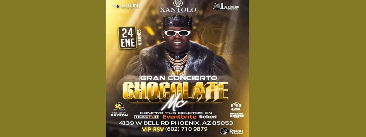 CHOCOLATE MC EN PHOENIX